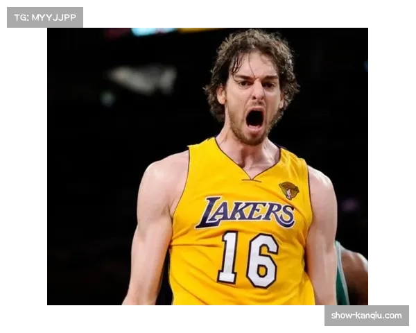 湖人季前赛加索尔16号退役球衣仪式隆重举行见证传奇时刻